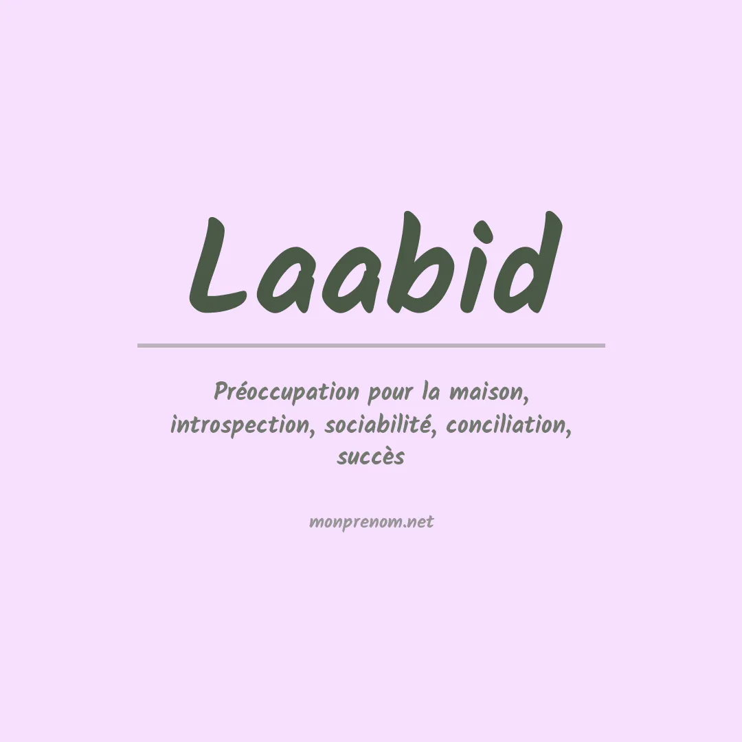 Signification du prénom Laabid