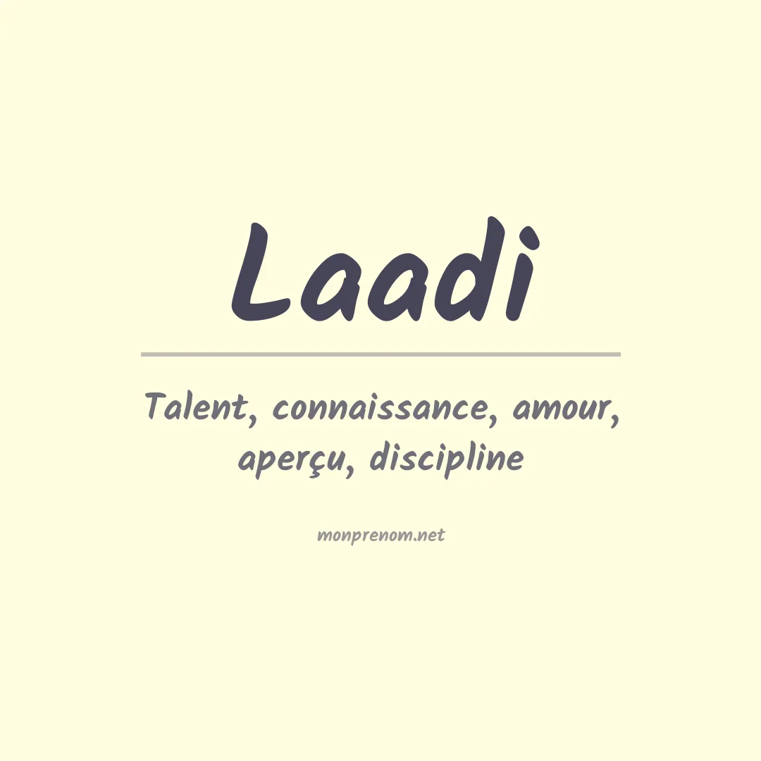 Signification du prénom Laadi