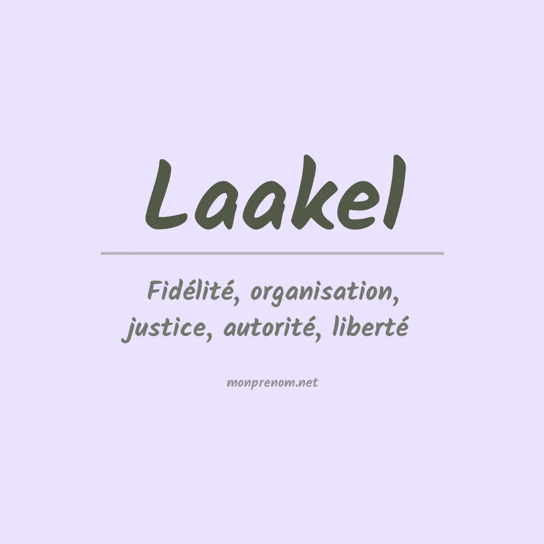 Signification du prénom Laakel