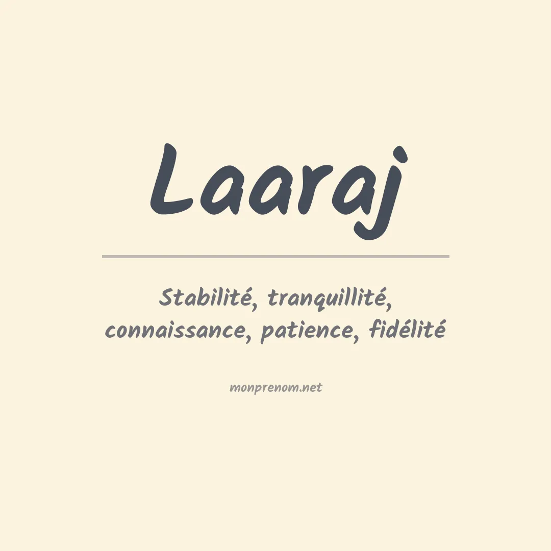 Signification du prénom Laaraj