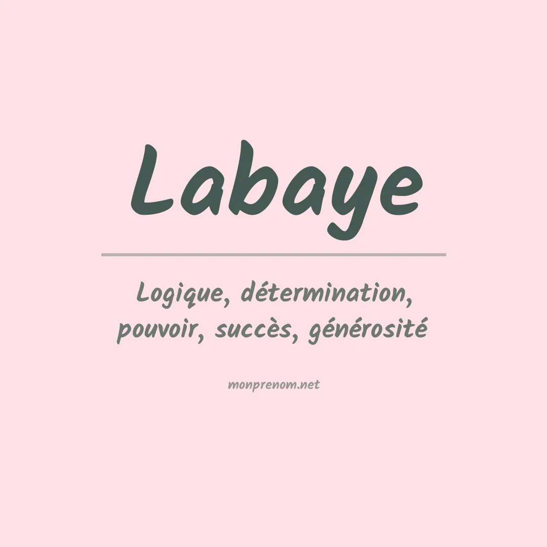 Signification du prénom Labaye