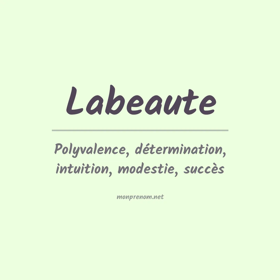 Signification du prénom Labeaute