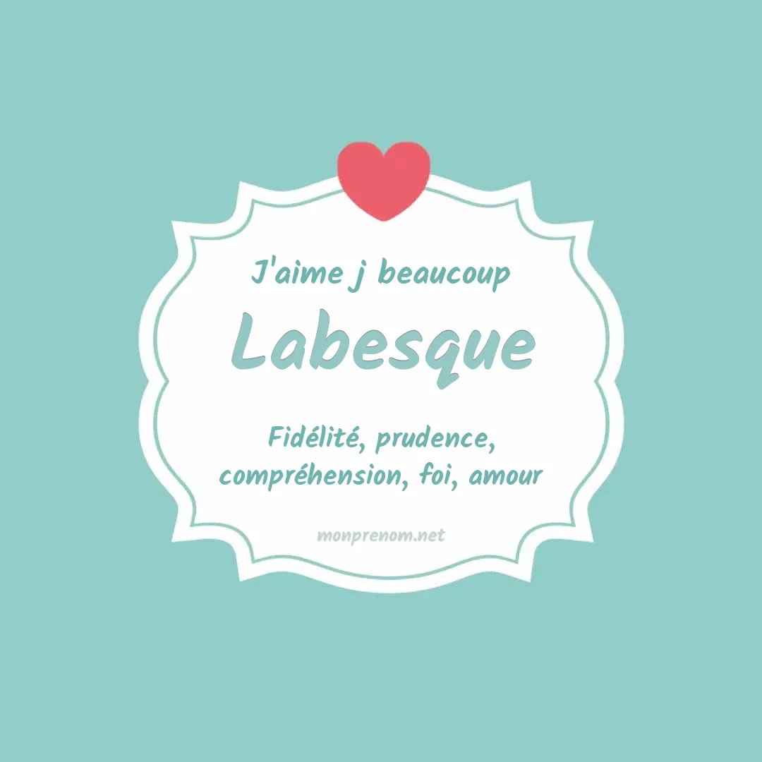 J'aime beaucoup Labesque