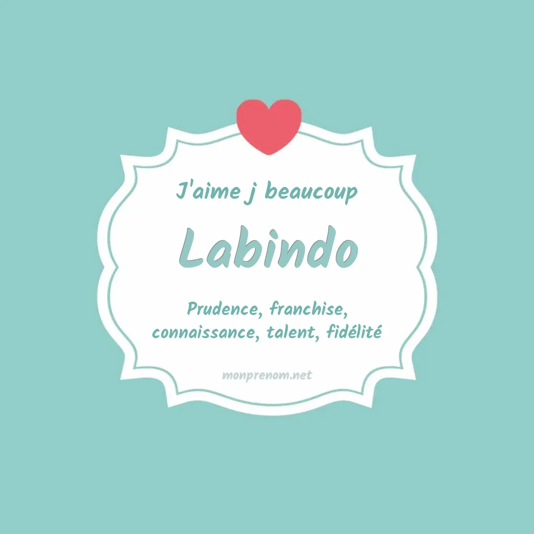 J'aime beaucoup Labindo