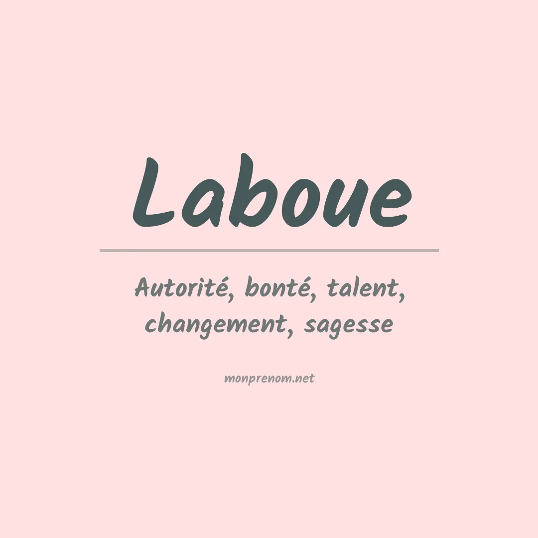 Signification du prénom Laboue