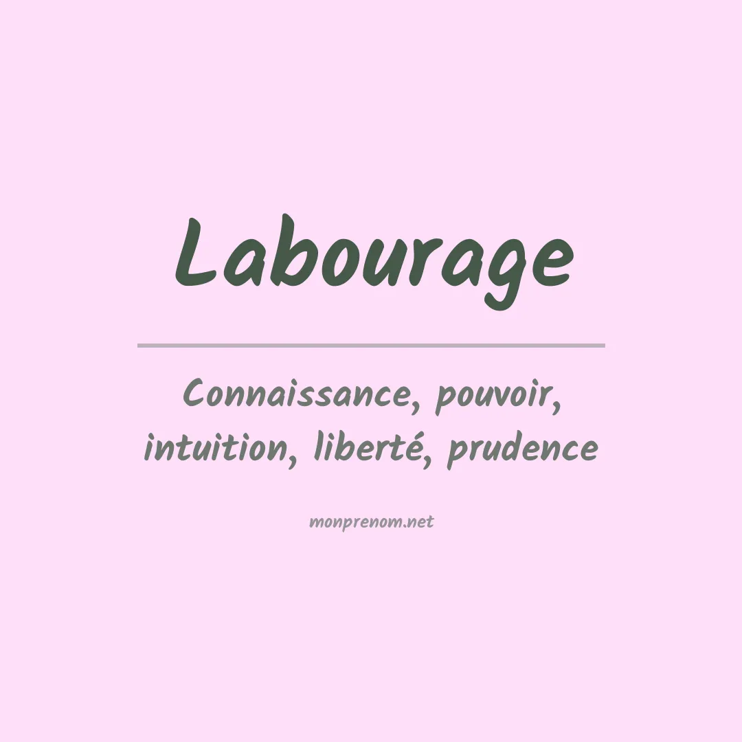 Signification du prénom Labourage