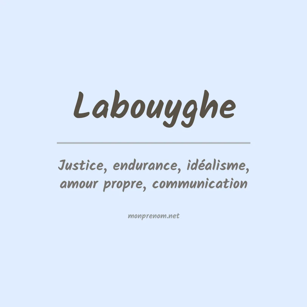 Signification du prénom Labouyghe