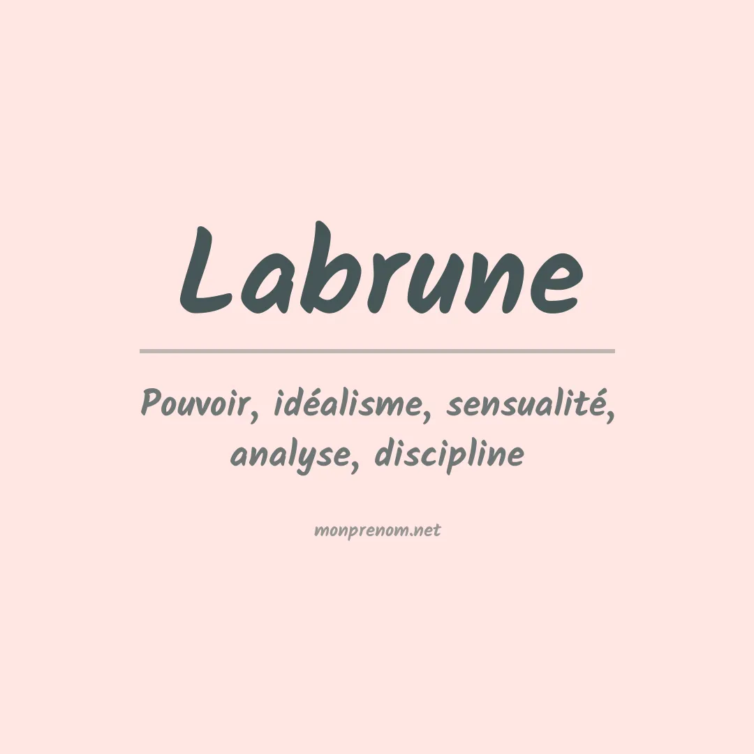 Signification du prénom Labrune
