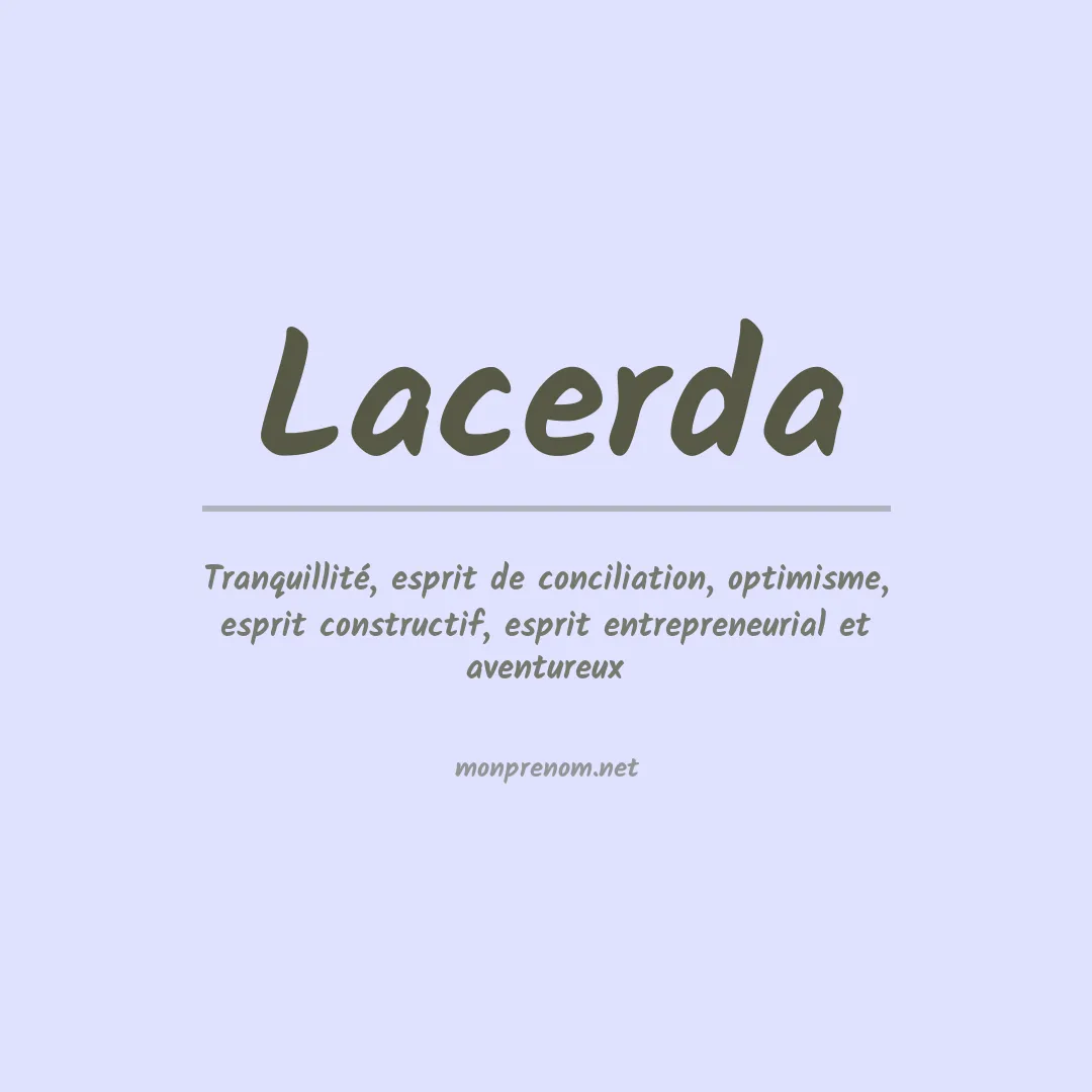 Signification du prénom Lacerda