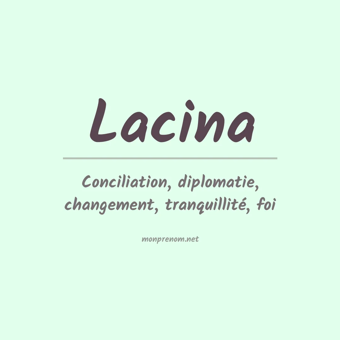 Signification du prénom Lacina