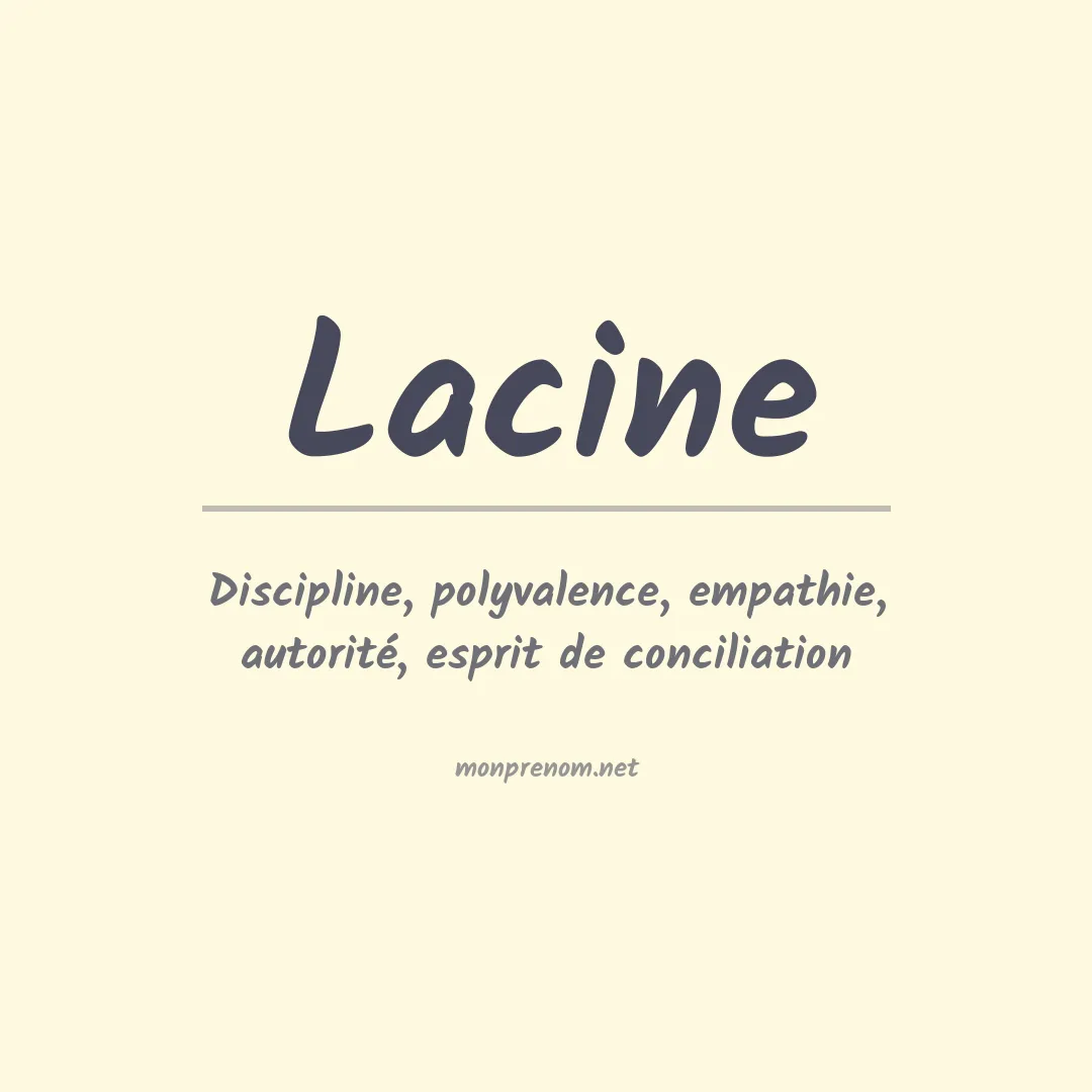 Signification du prénom Lacine