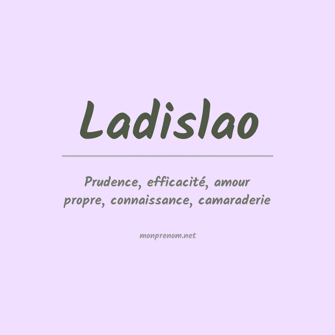 Signification du prénom Ladislao