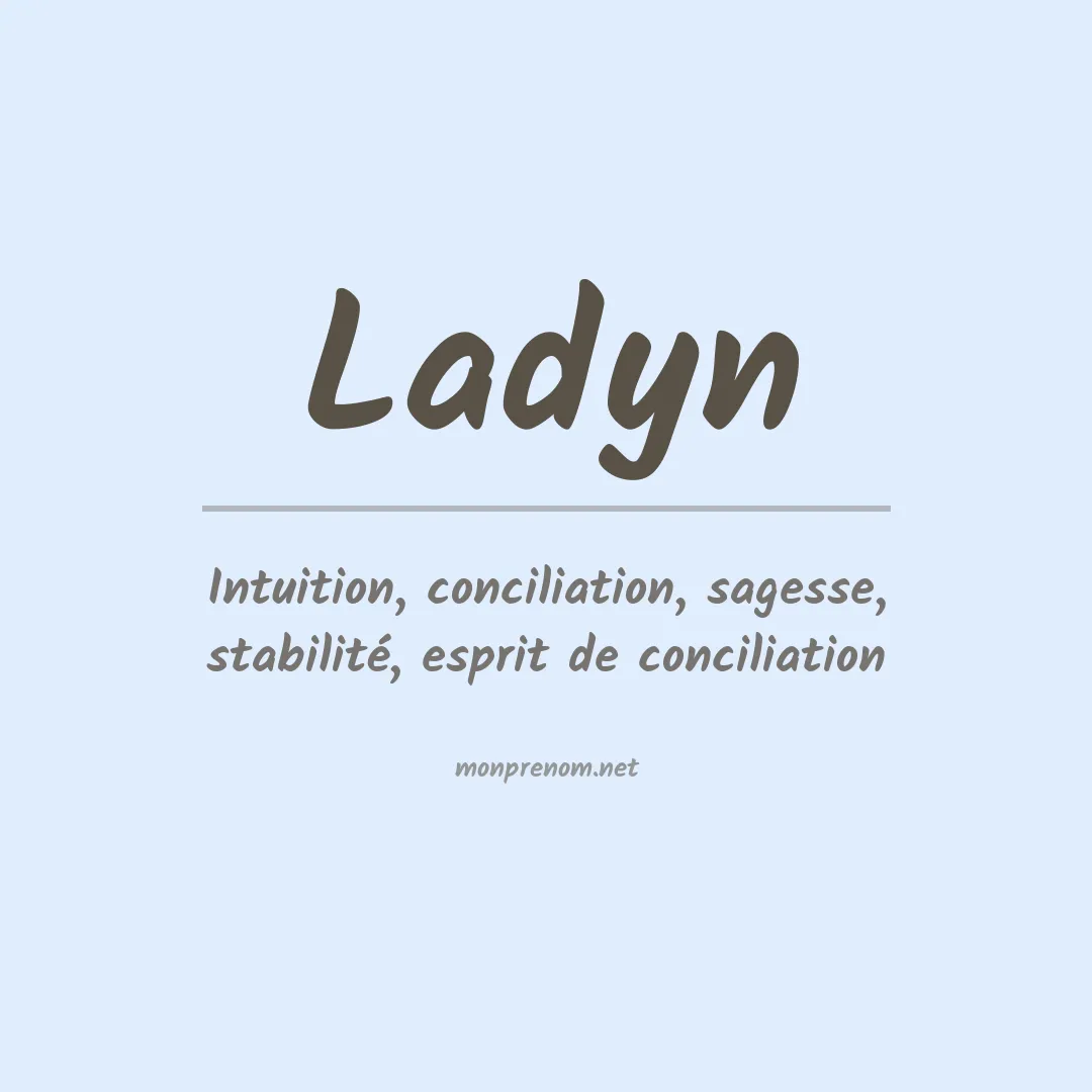 Signification du prénom Ladyn