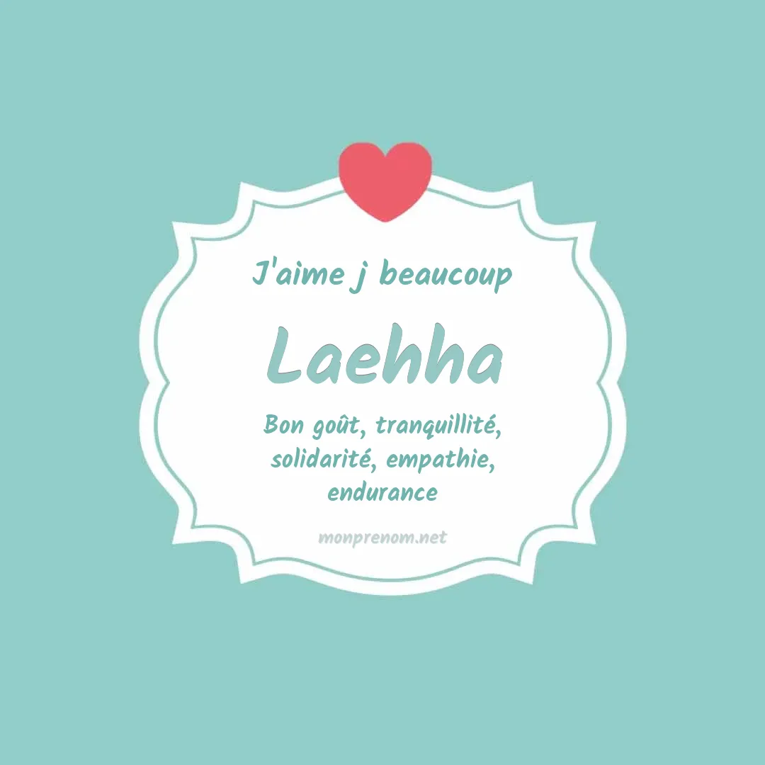 J'aime beaucoup Laehha