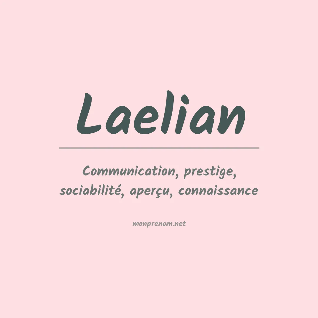 Signification du prénom Laelian