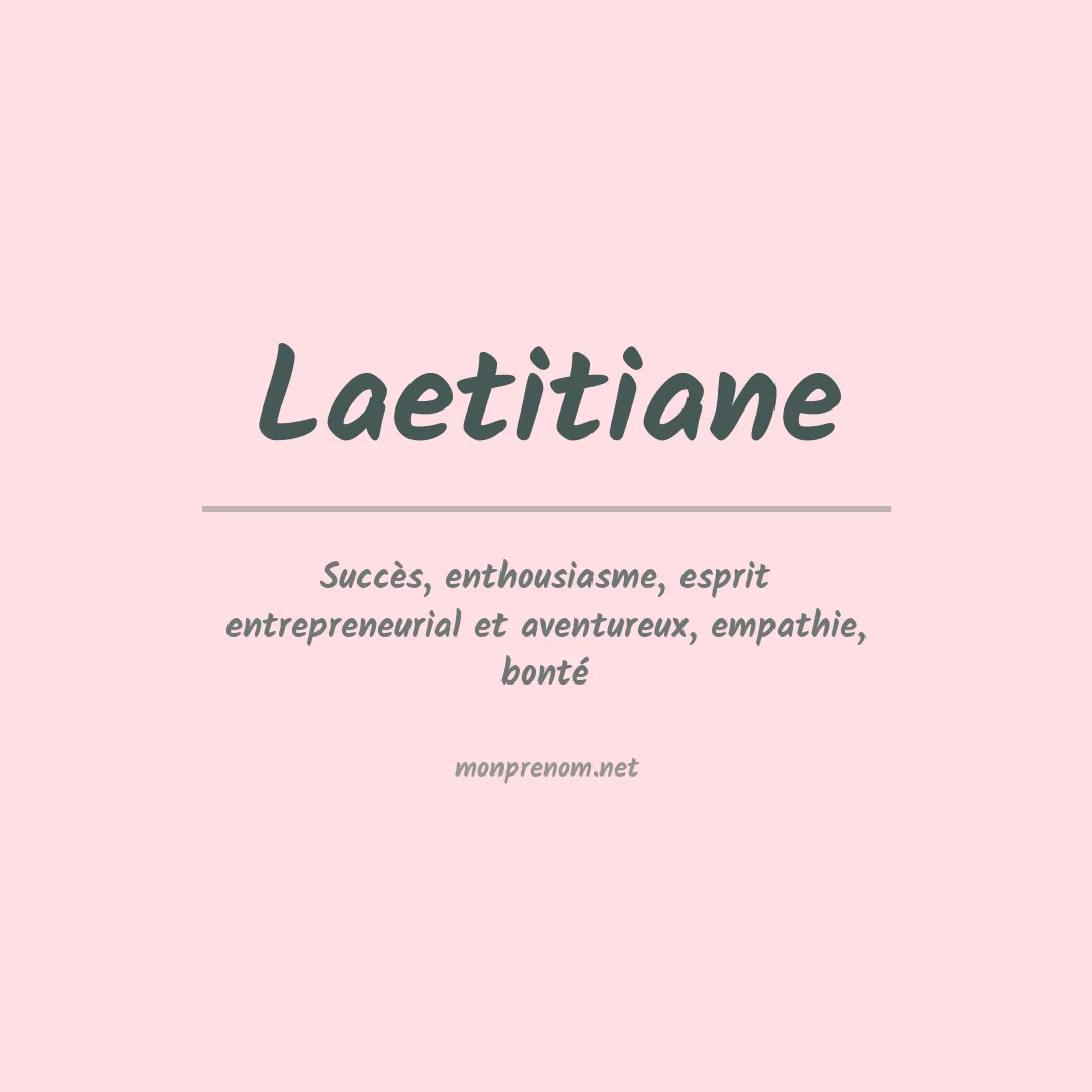 Signification du prénom Laetitiane