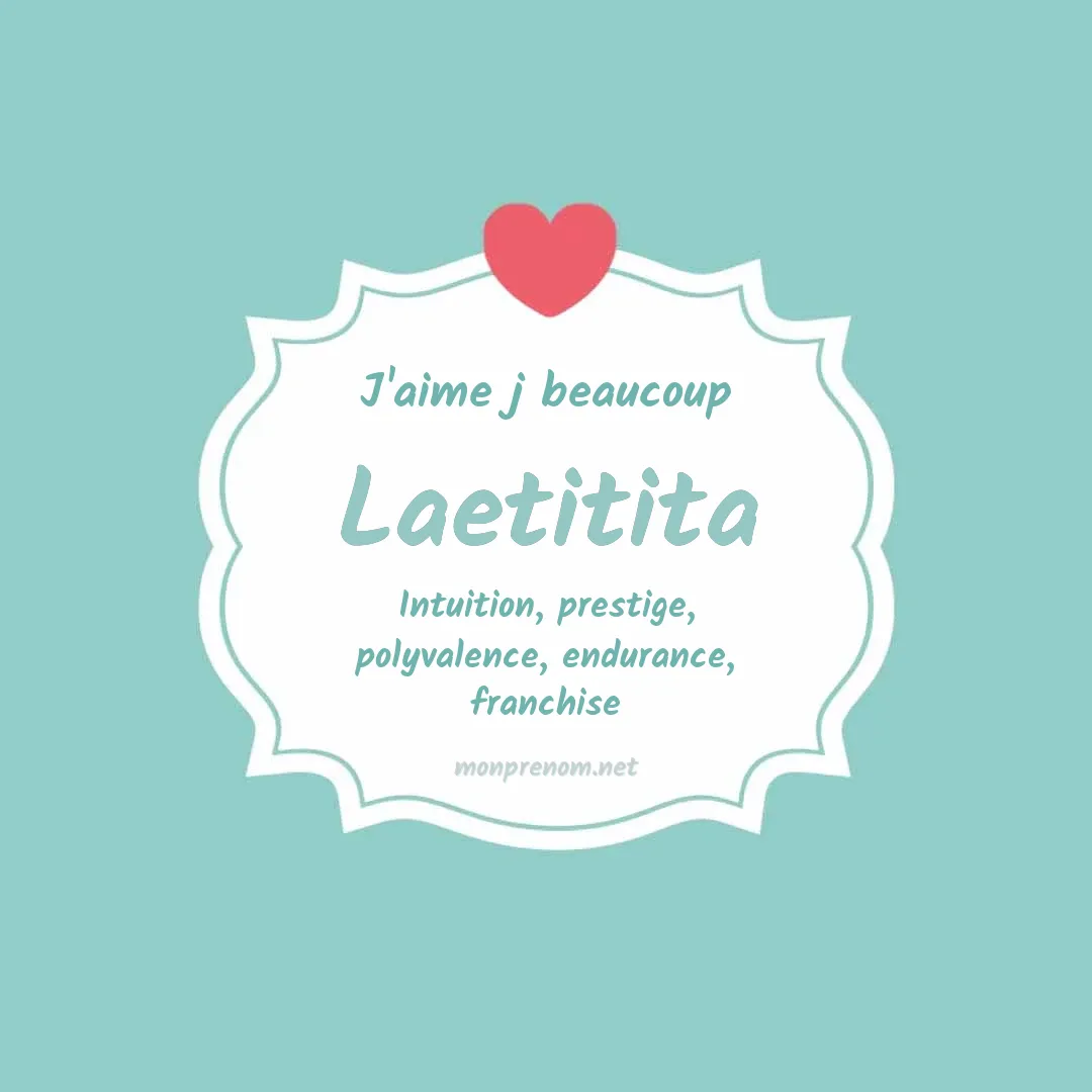 J'aime beaucoup Laetitita