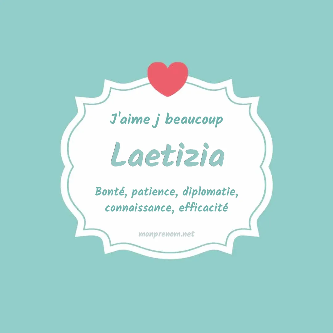 J'aime beaucoup Laetizia