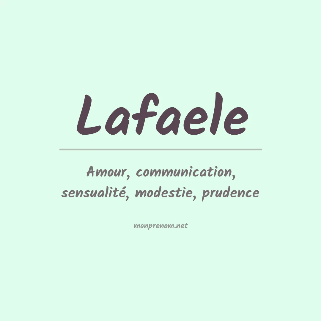 Signification du prénom Lafaele