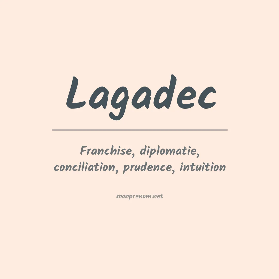 Signification du prénom Lagadec