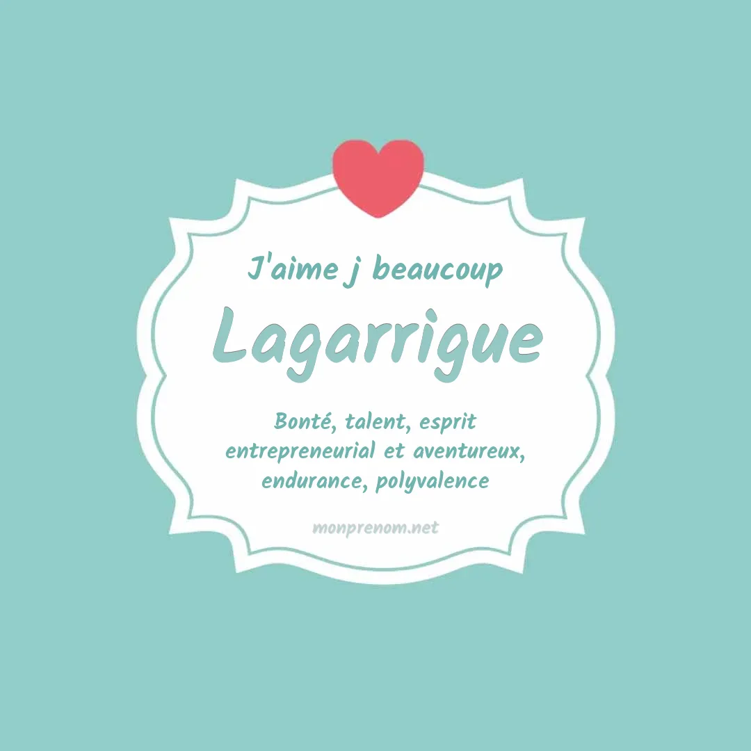 J'aime beaucoup Lagarrigue