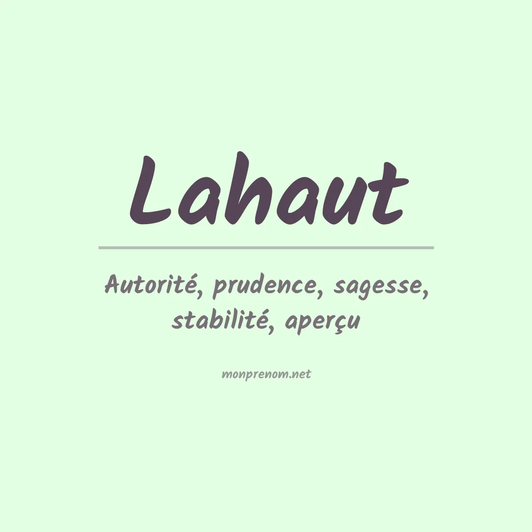 Signification du prénom Lahaut
