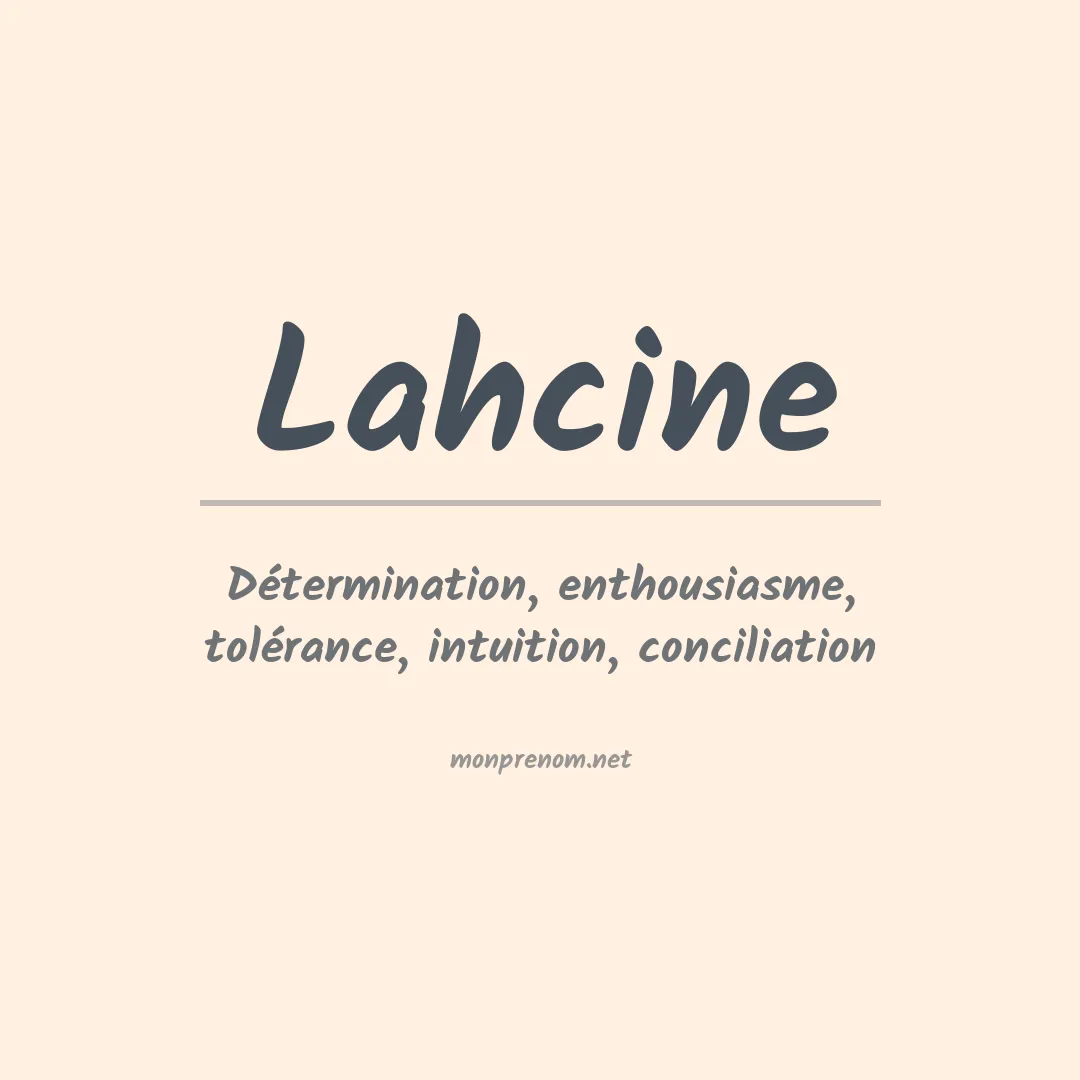 Signification du prénom Lahcine