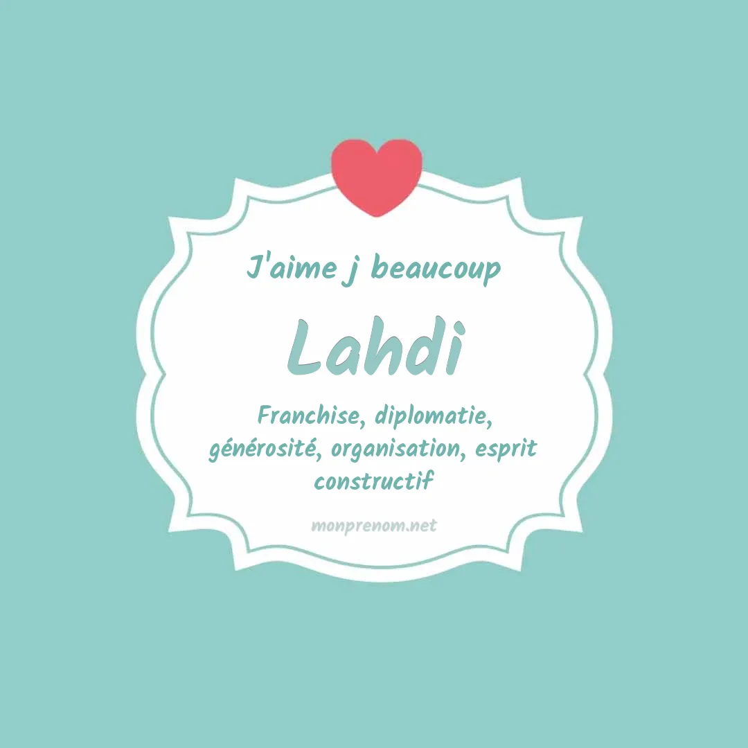 J'aime beaucoup Lahdi