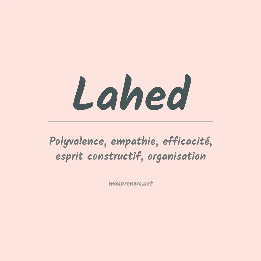Signification du prénom Lahed