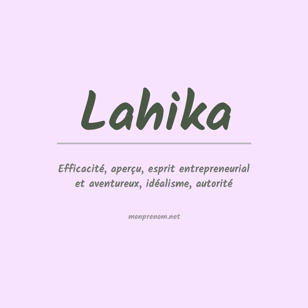 Signification du prénom Lahika