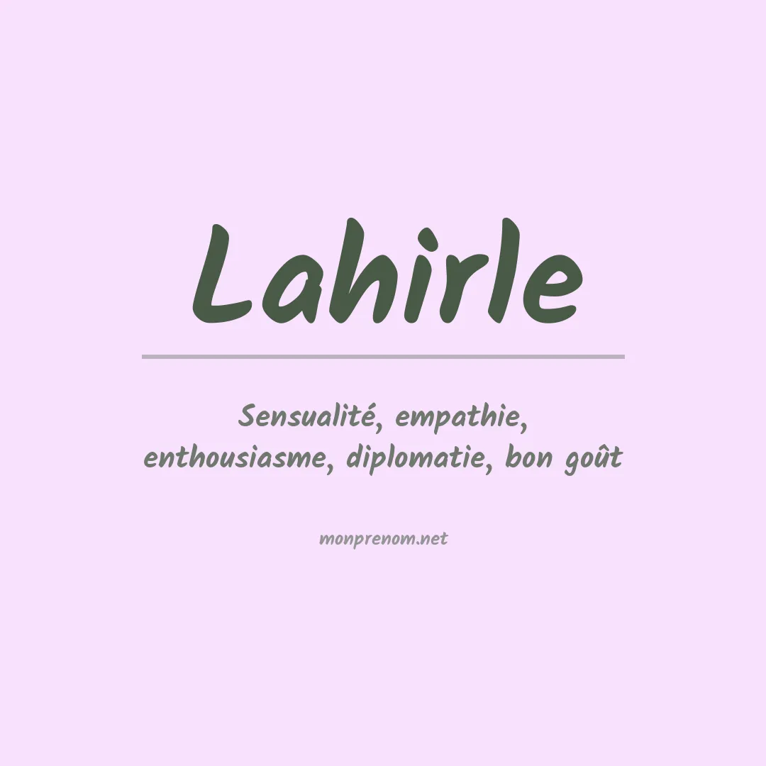 Signification du prénom Lahirle