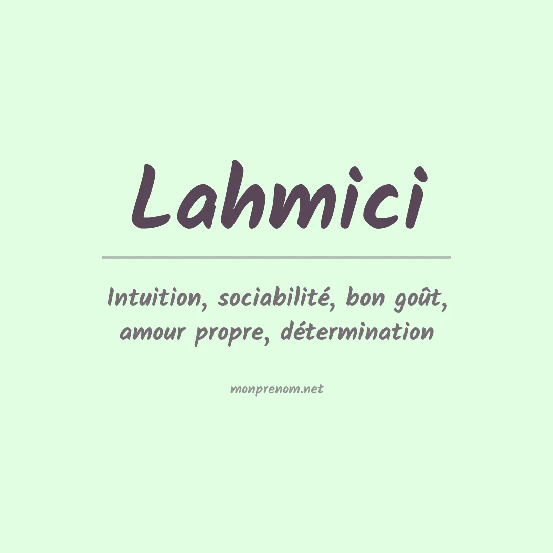 Signification du prénom Lahmici