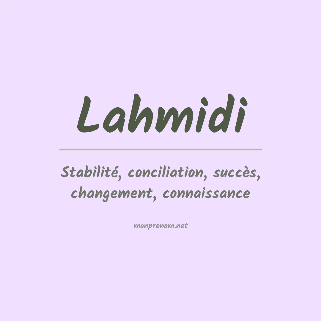 Signification du prénom Lahmidi