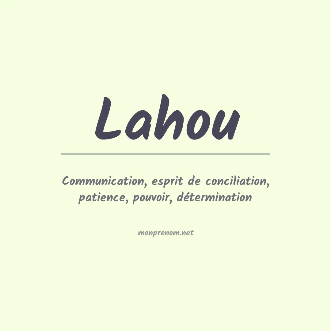 Signification du prénom Lahou