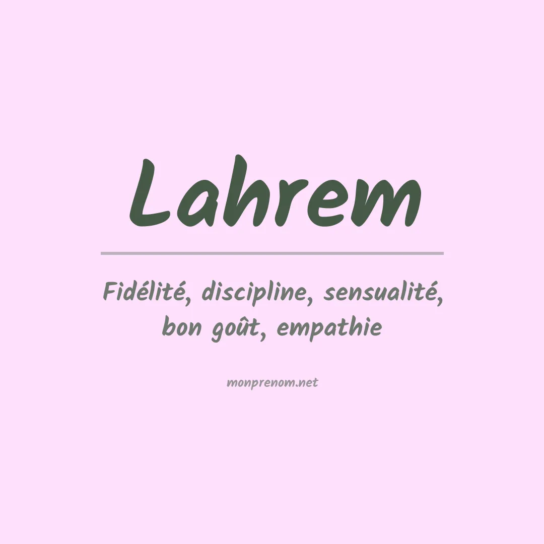 Signification du prénom Lahrem