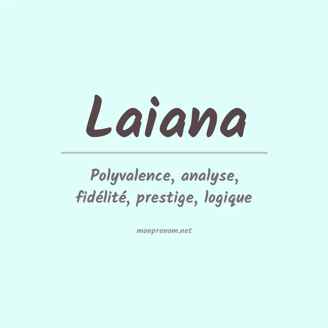 Signification du prénom Laiana