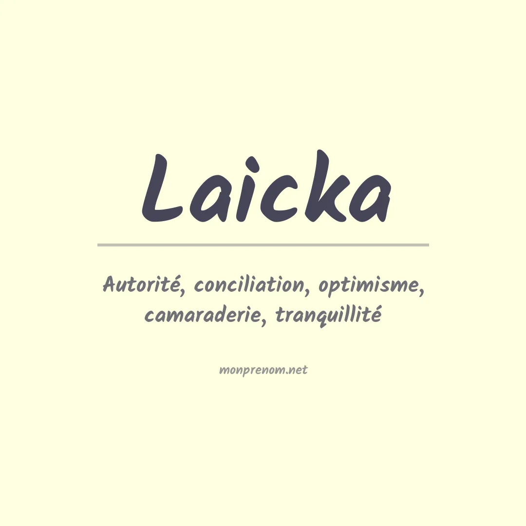 Signification du prénom Laicka