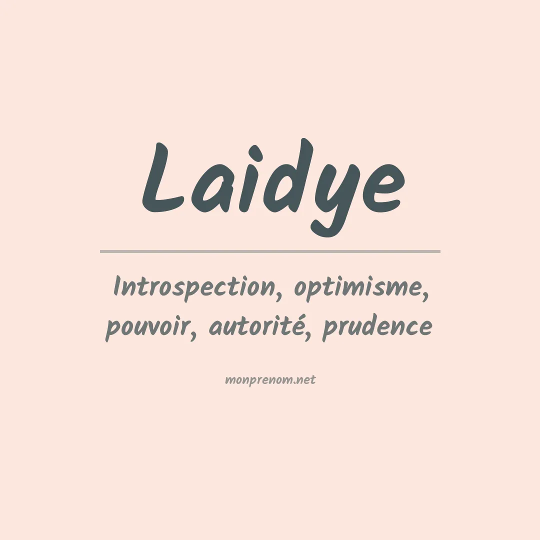 Signification du prénom Laidye