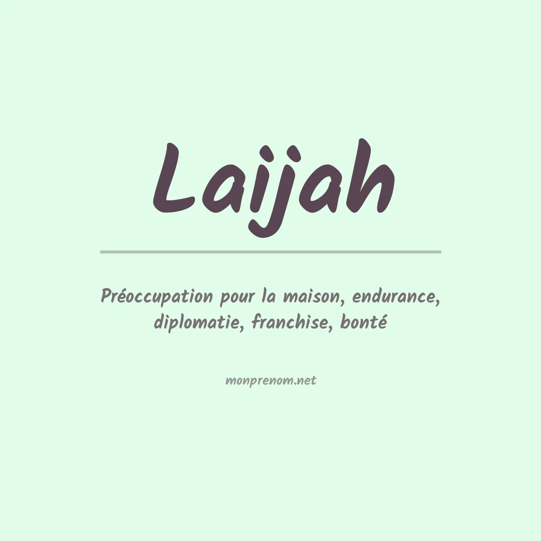 Prénom Laijah