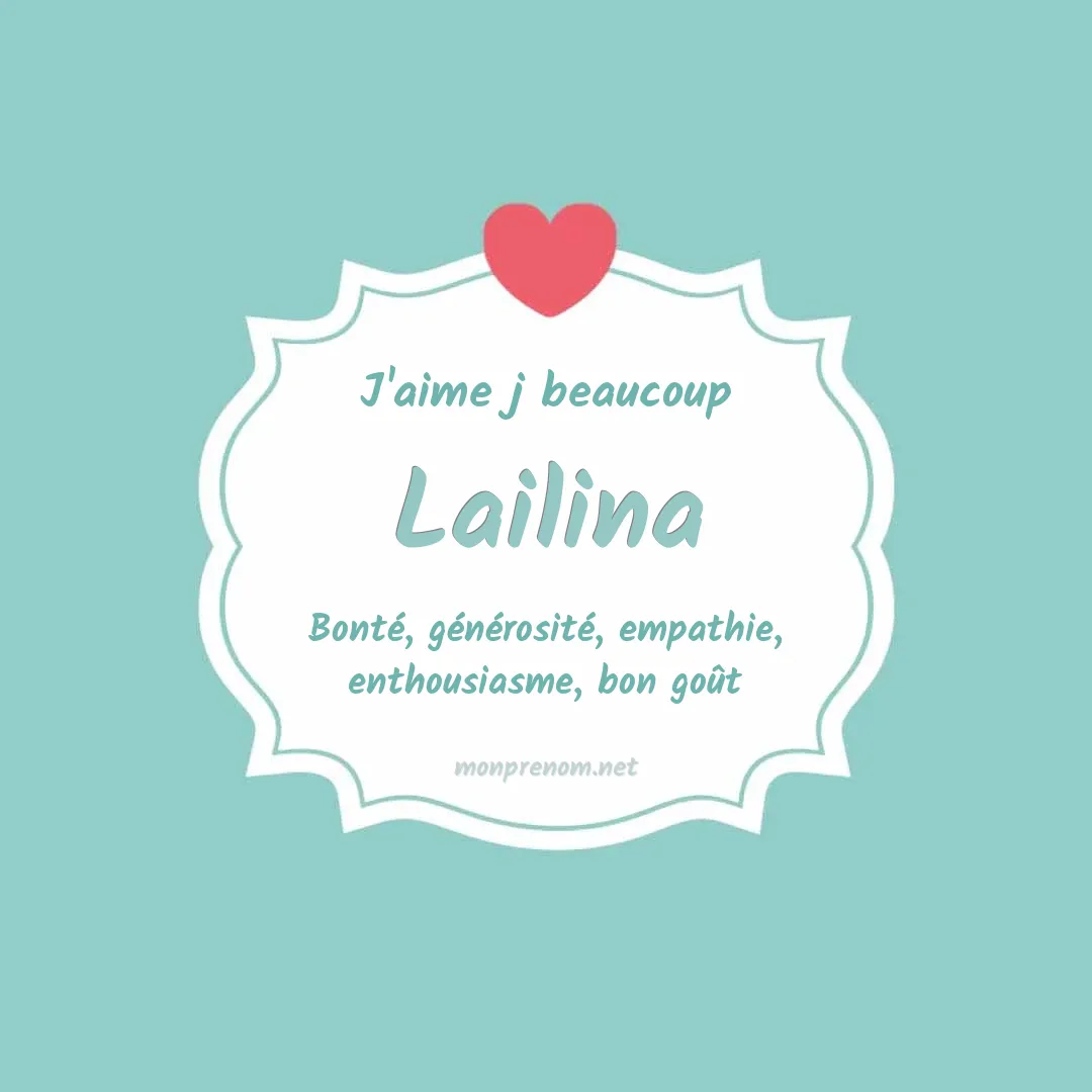 J'aime beaucoup Lailina