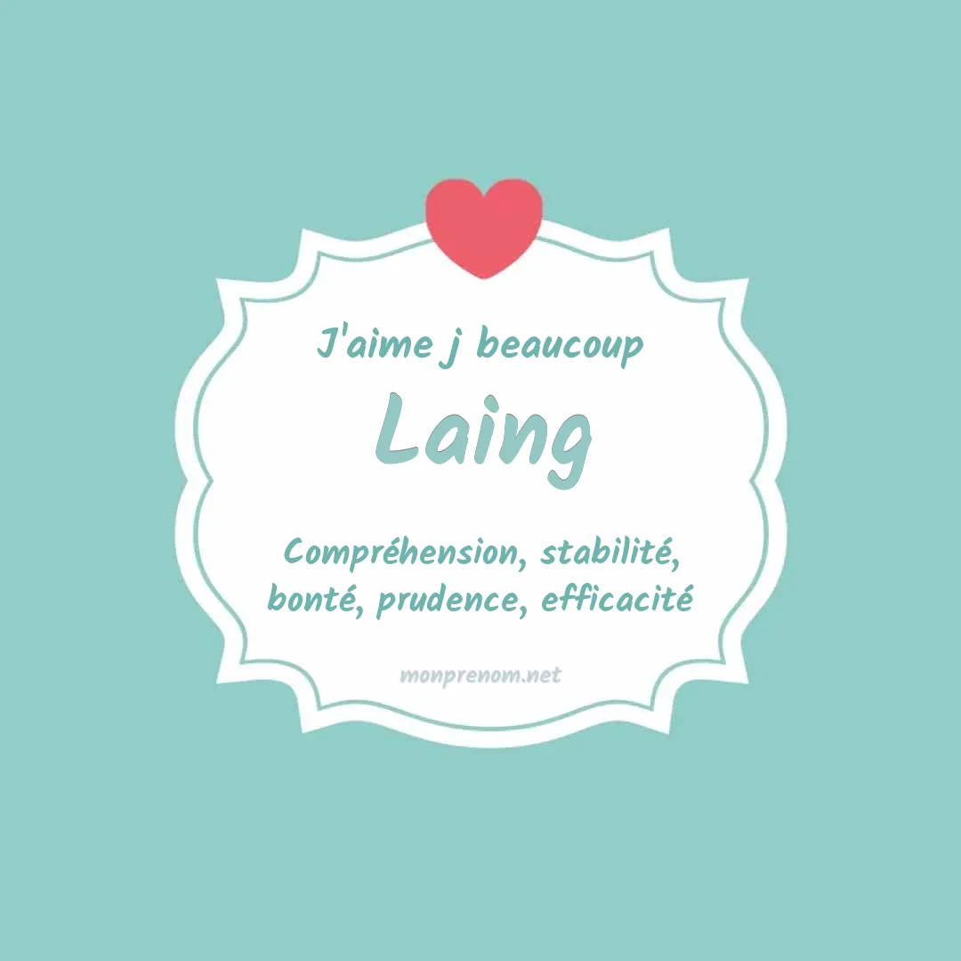 J'aime beaucoup Laing