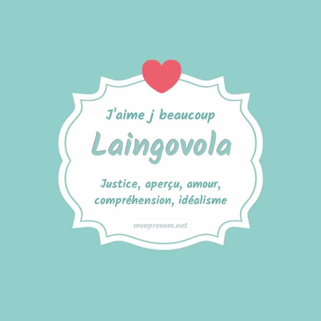 J'aime beaucoup Laingovola