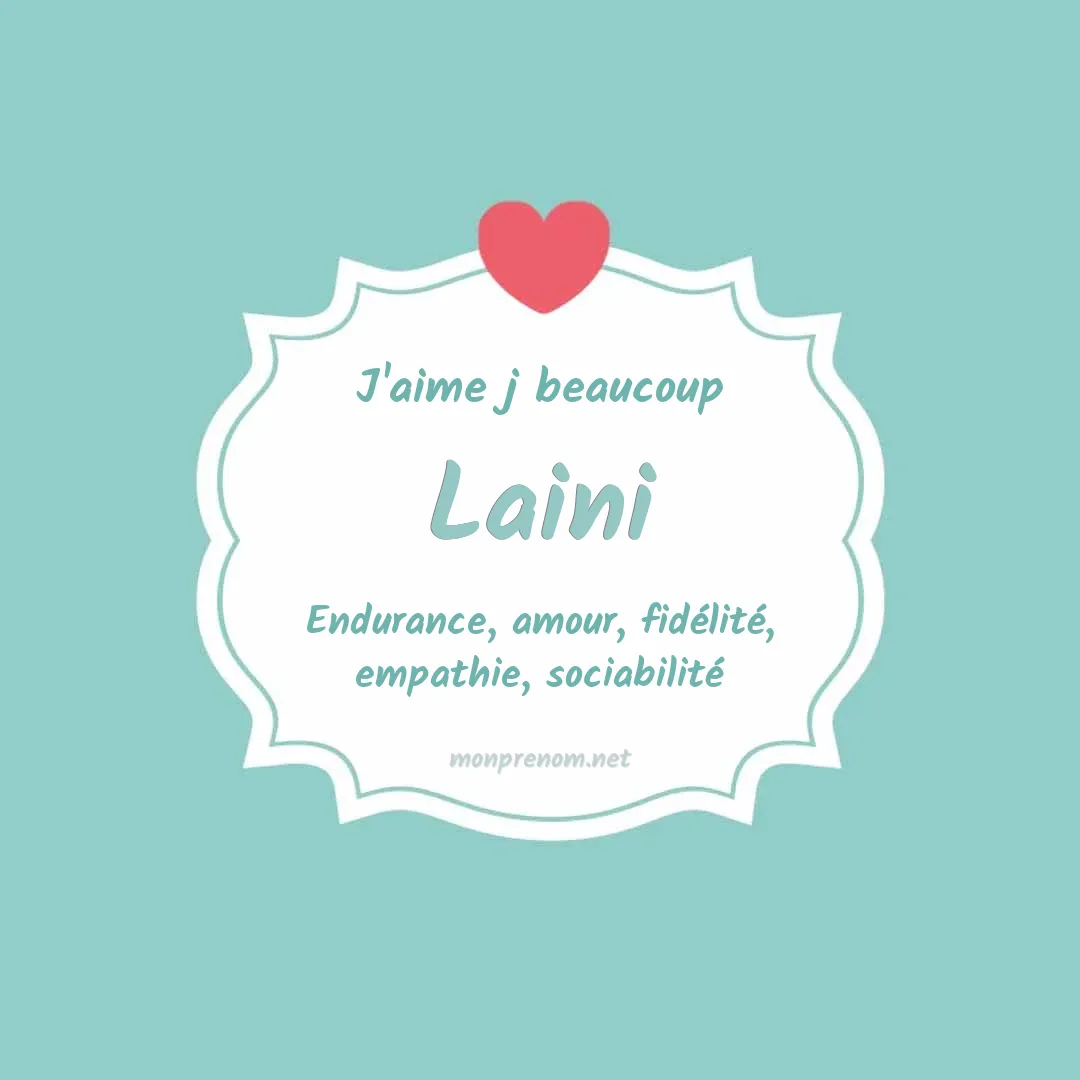 J'aime beaucoup Laini