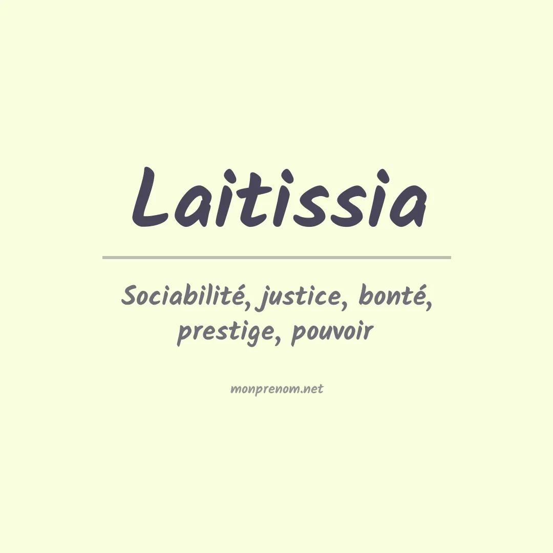 Signification du prénom Laitissia