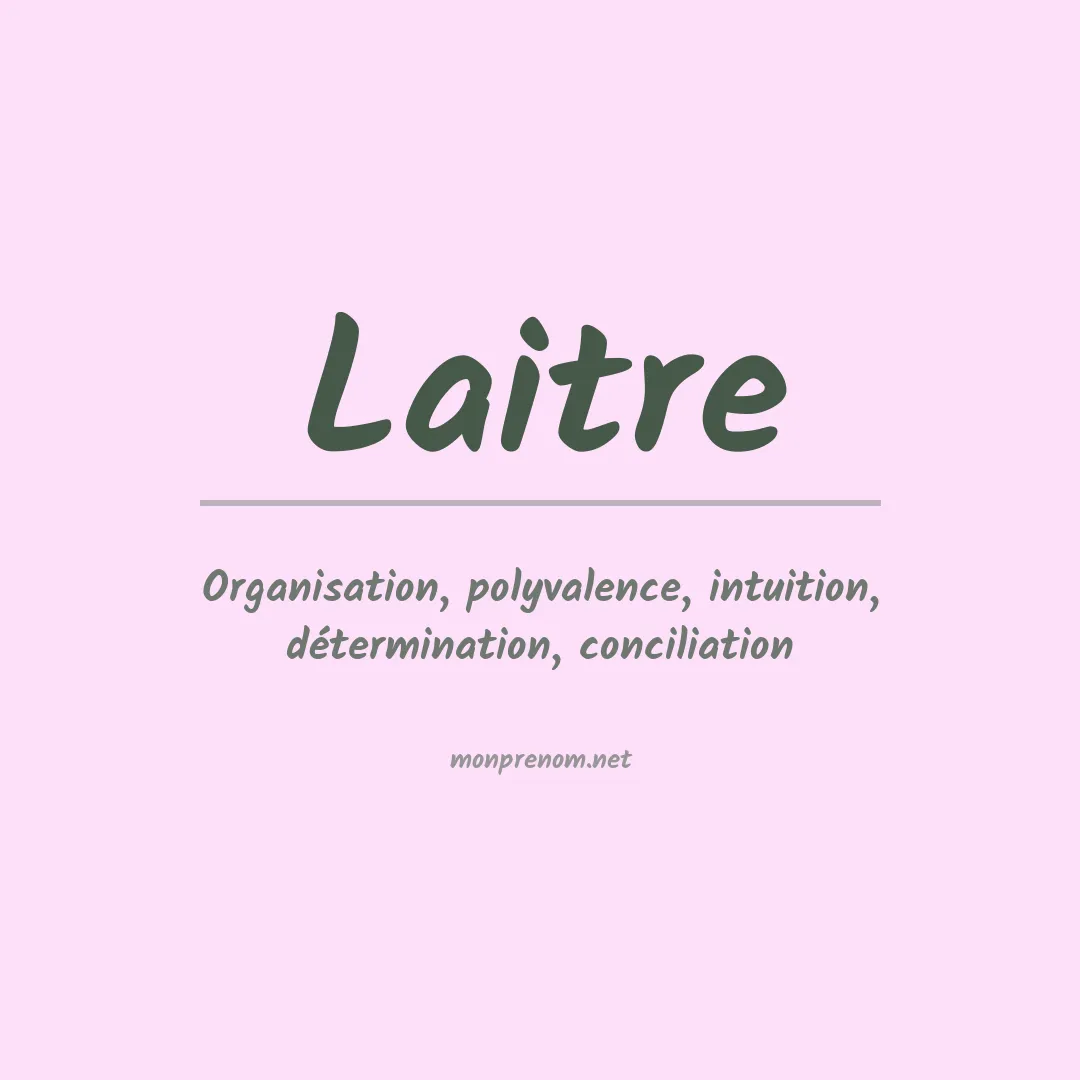 Signification du prénom Laitre