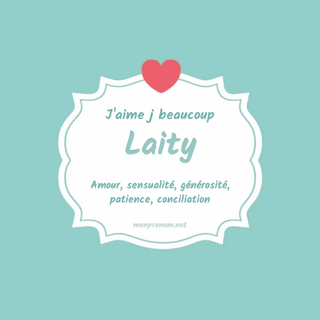 J'aime beaucoup Laity