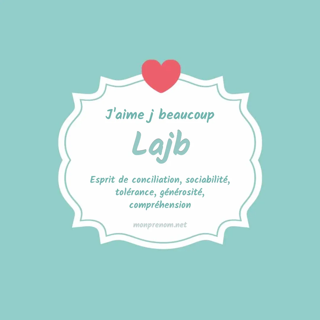 J'aime beaucoup Lajb