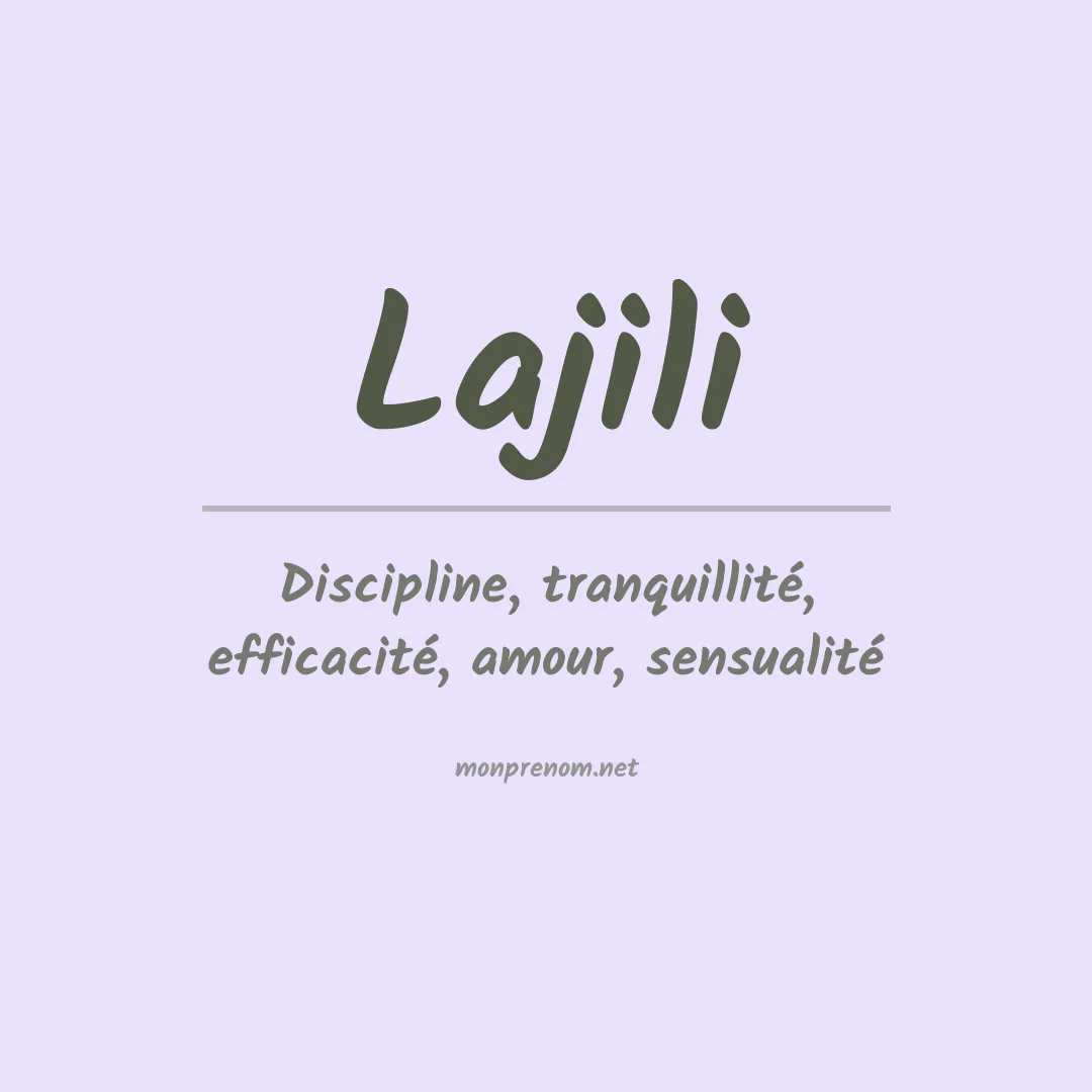Signification du prénom Lajili