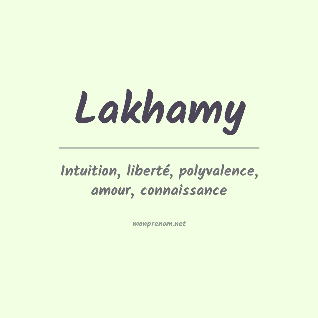 Signification du prénom Lakhamy