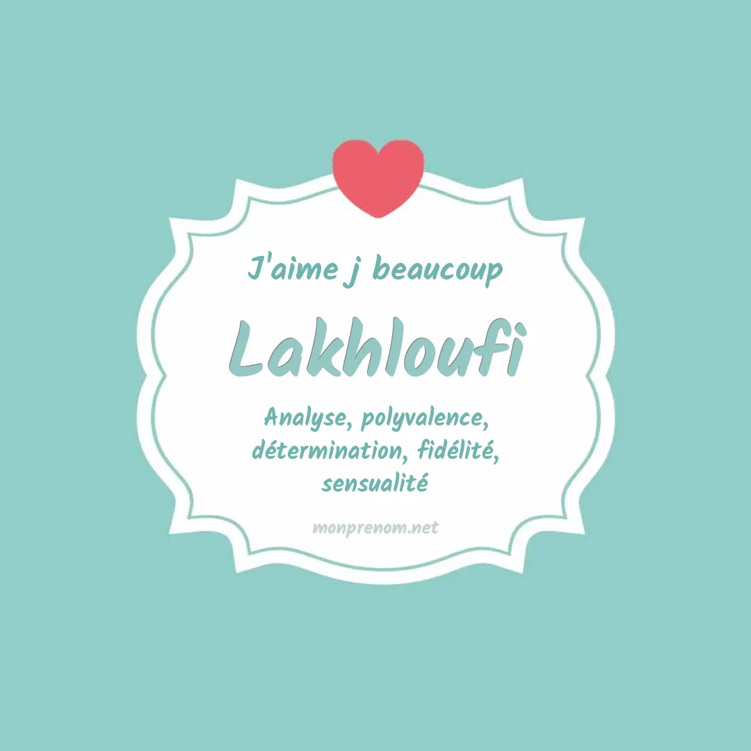 J'aime beaucoup Lakhloufi